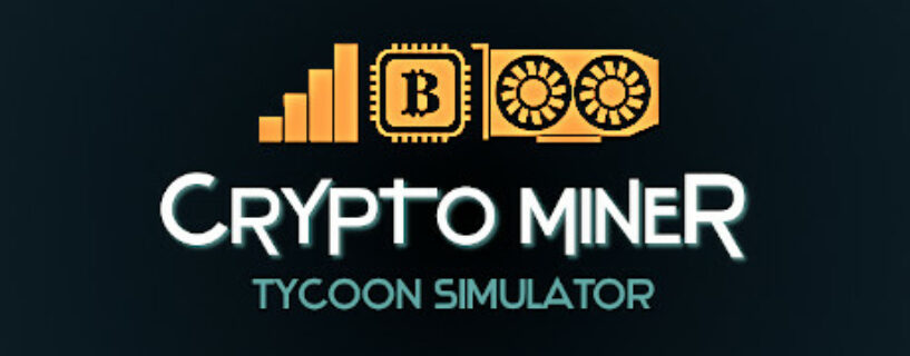 Crypto Miner Tycoon Simulator Pc