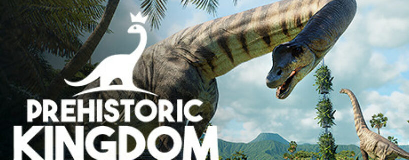 Prehistoric Kingdom Pc
