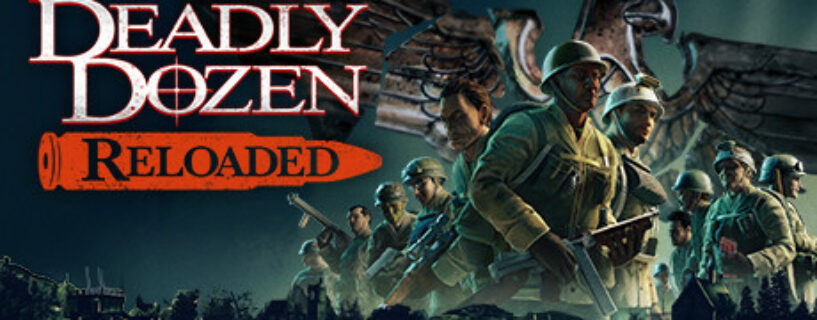 Deadly Dozen Reloaded Español Pc