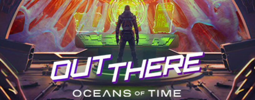 Out There Oceans of Time Español Pc