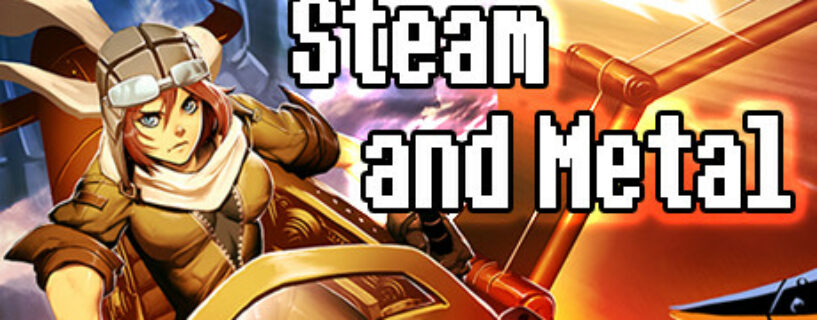 Steam and Metal Pc