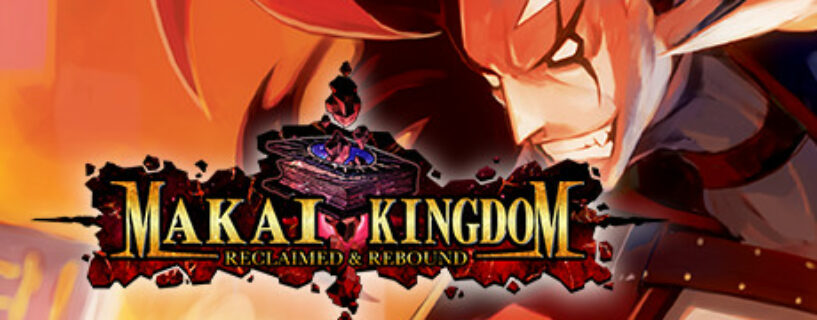 Makai Kingdom Reclaimed and Rebound Pc