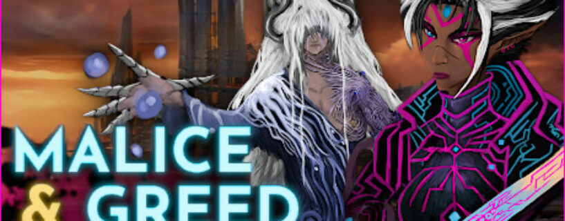 Malice & Greed Pc