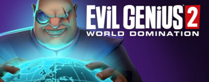 Evil Genius 2 World Domination Español Pc
