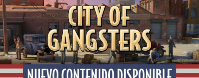 City of Gangsters + ALL DLCs Español Pc