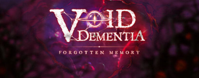 Void – Dementia – Pc