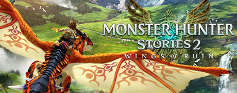 Monster Hunter Stories 2 Wings of Ruin + ALL DLCs + ONLINE Español Pc
