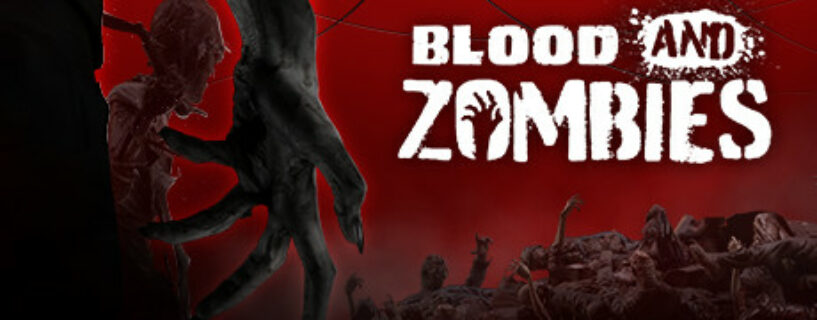 Blood And Zombies Pc