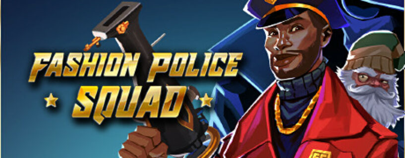 Fashion Police Squad Pc