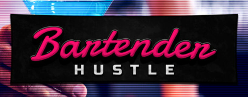 Bartender Hustle Español Pc