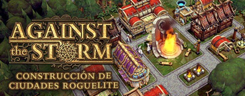 Against the Storm Español Pc