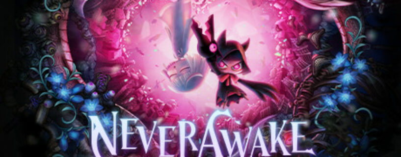 NeverAwake Pc