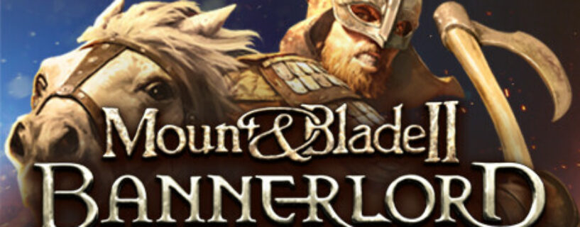 Mount & Blade II Bannerlord + ALL DLCs Español Pc