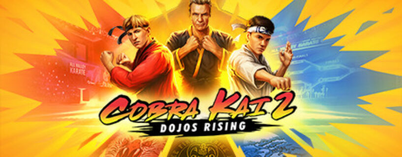 Cobra Kai 2 Dojos Rising Español Pc