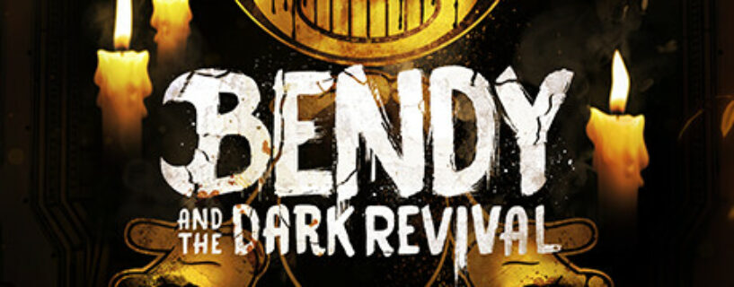 Bendy and the Dark Revival Pc