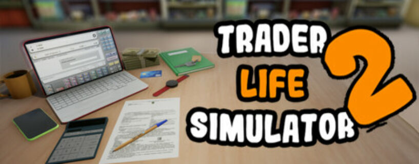 TRADER LIFE SIMULATOR 2 Pc