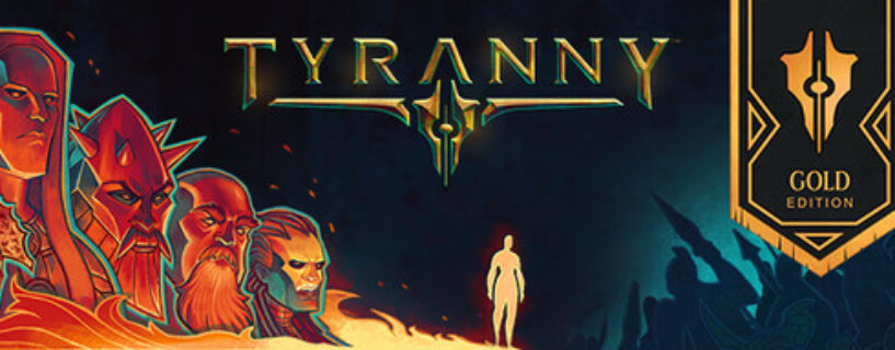 Tyranny Gold Edition + ALL DLCs + Bonus Español Pc