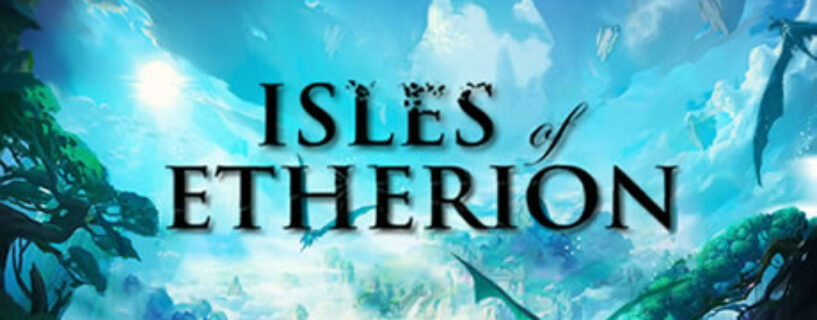 Isles of Etherion Español Pc