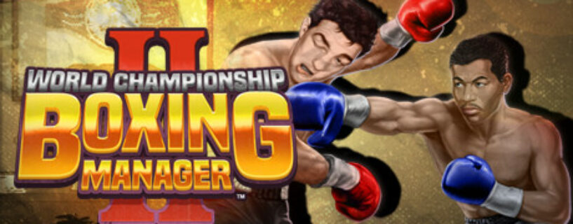 World Championship Boxing Manager 2 Español Pc