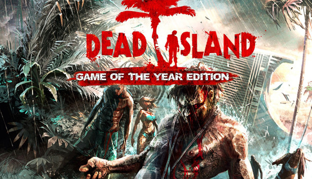 Dead Island Game Of The Year Edition GOTY + ONLINE Español Pc