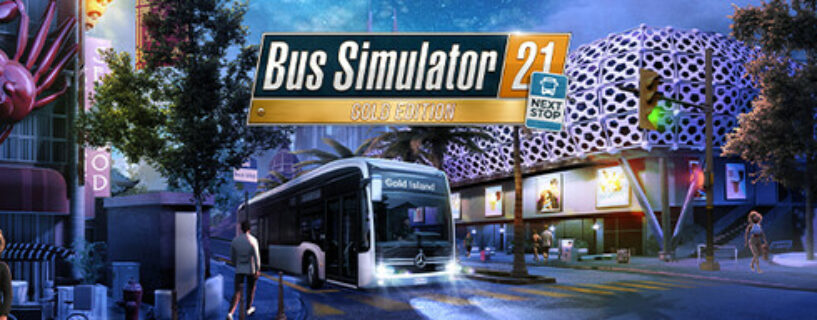 Bus Simulator 21 Next Stop Gold Edition + ALL DLCs Español Pc