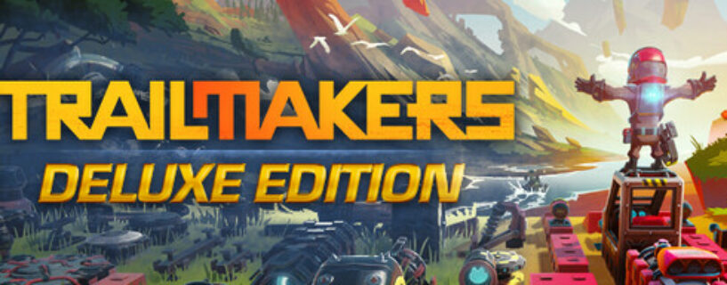 Trailmakers Deluxe Edition + ALL DLCs Español Pc