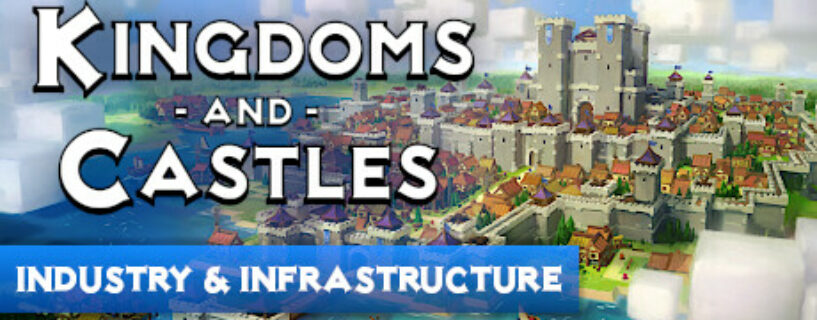 Kingdoms and Castles + ALL DLCs Español Pc