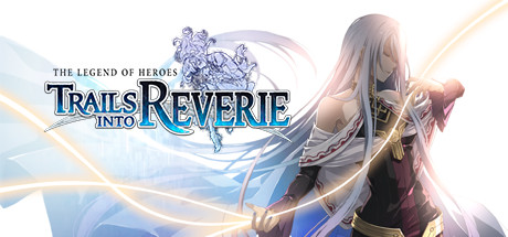 The Legend of Heroes Trails into Reverie + ALL DLCs + Bonus Pc