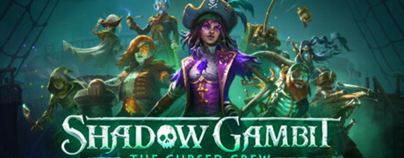 Shadow Gambit The Cursed Crew Complete Edition + ALL DLCs Español Pc
