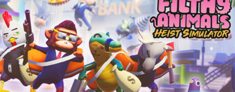Filthy Animals | Heist Simulator Español Pc