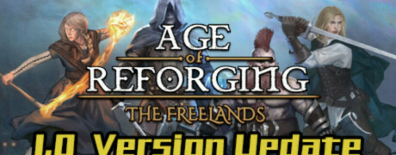 Age of Reforging The Freelands Español Pc