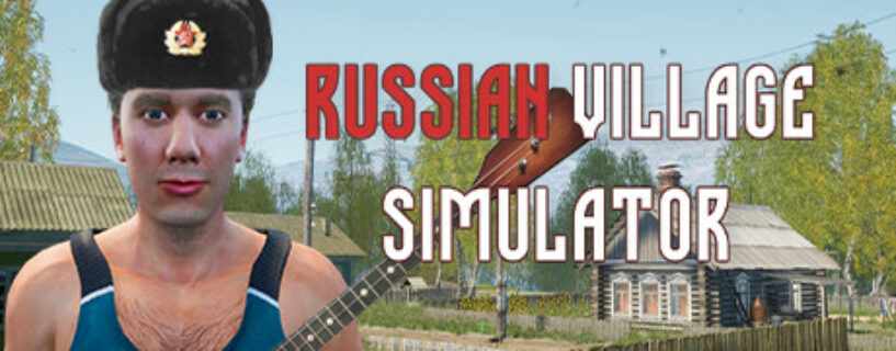 Russian Village Simulator Pc