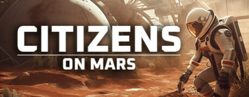 Citizens On Mars Pc