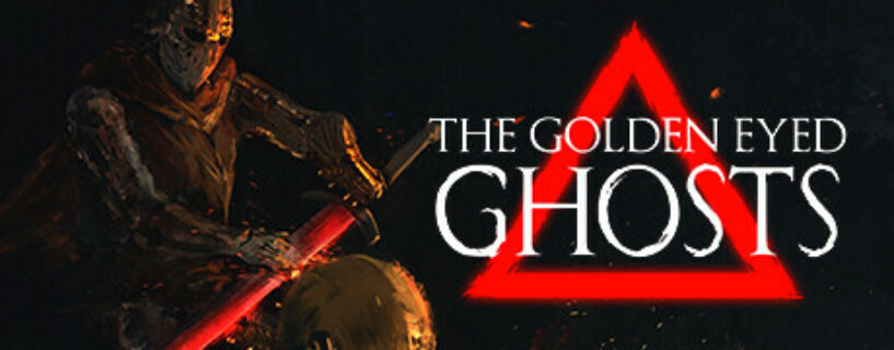The Golden Eyed Ghosts Pc