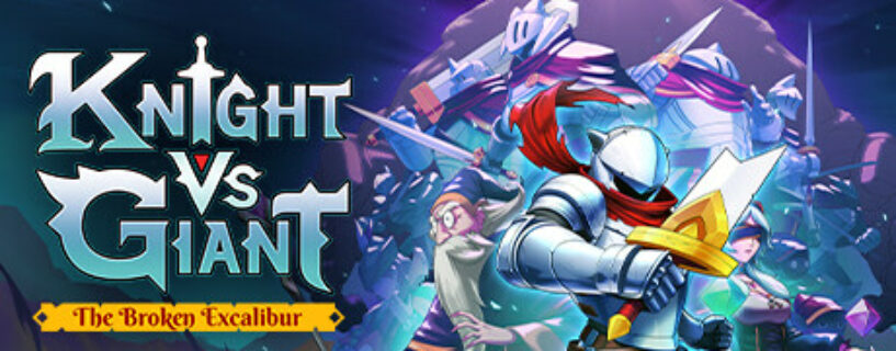 Knight vs Giant The Broken Excalibur + Bonus Español Pc