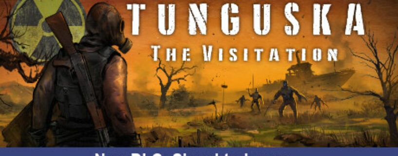 Tunguska The Visitation + ALL DLCs Pc