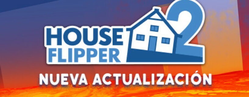 House Flipper 2 Español Pc