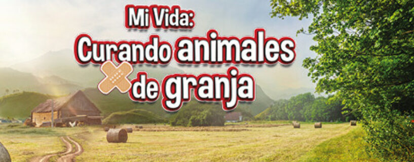 Mi Vida Curando animales de granja Español Pc