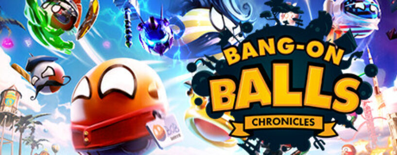 Bang-On Balls Chronicles Español Pc