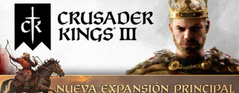 CRUSADER KINGS III ROYAL EDITION + ALL DLCs Español Pc