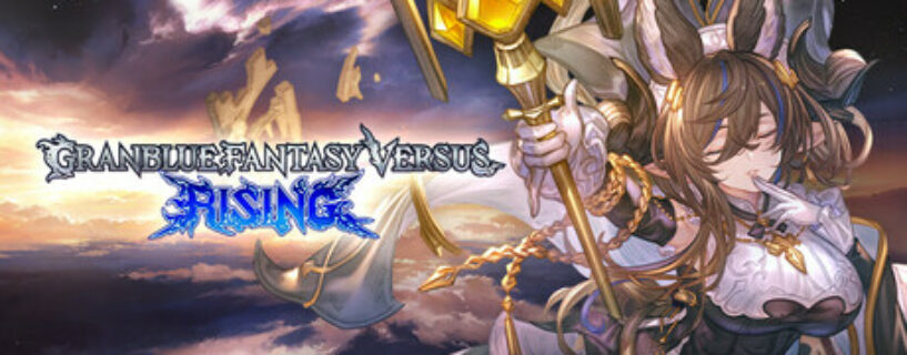 Granblue Fantasy Versus Rising + ALL DLCs Español Pc