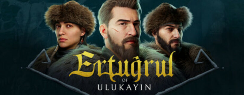 Ertugrul of Ulukayin Español Pc