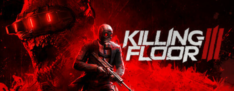 Killing Floor 3 Español Pc