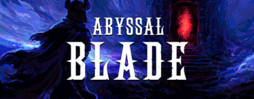 ABYSSAL BLADE Pc