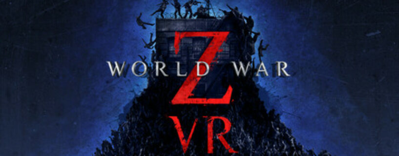 World War Z VR Español Pc VR