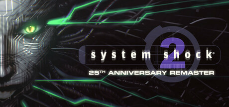 System Shock 2 25th Anniversary Remaster EspaƱol Pc