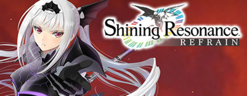 Shining Resonance Refrain Pc
