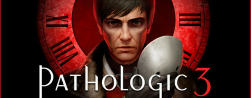 Pathologic 3 Pc